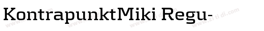 KontrapunktMiki Regu字体转换